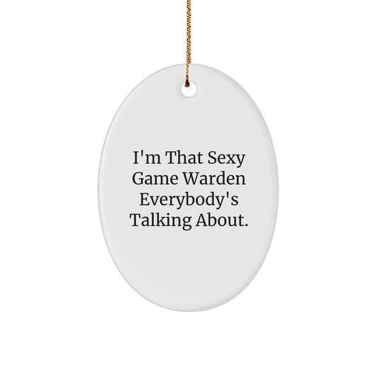 Game Warden Christmas Ornament Gift for Him - Sexy Quote Keepsake - Image 1