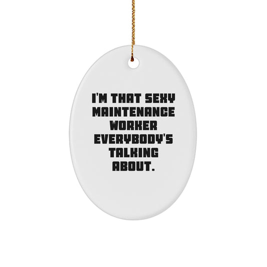 Sassy Maintenance Worker Novelty Christmas Ornament Gift for Friends - Image 1