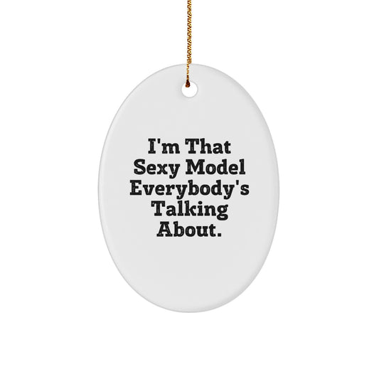 Sassy Model Oval Ornament Christmas Gift for Friends - Image 1
