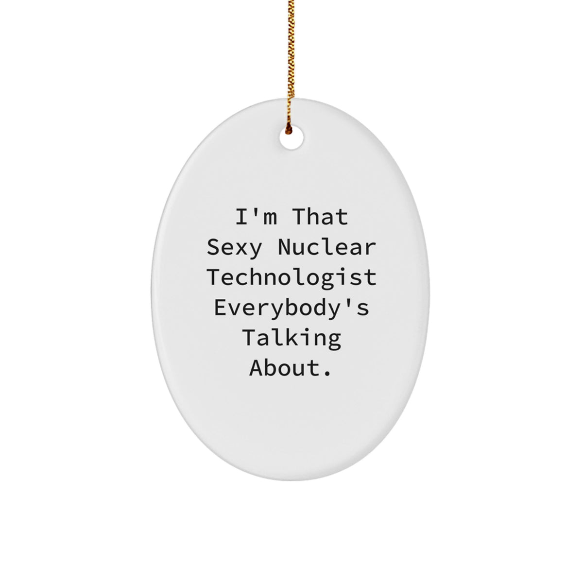 Nuclear Technologist Keepsake Christmas Ornament for Him Gift - Image 1