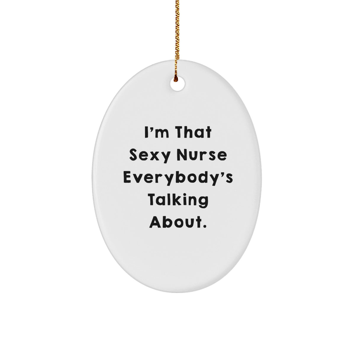 Christmas Ornament Funny Nurse Gift for Coworkers - Sexy Idea - Image 1