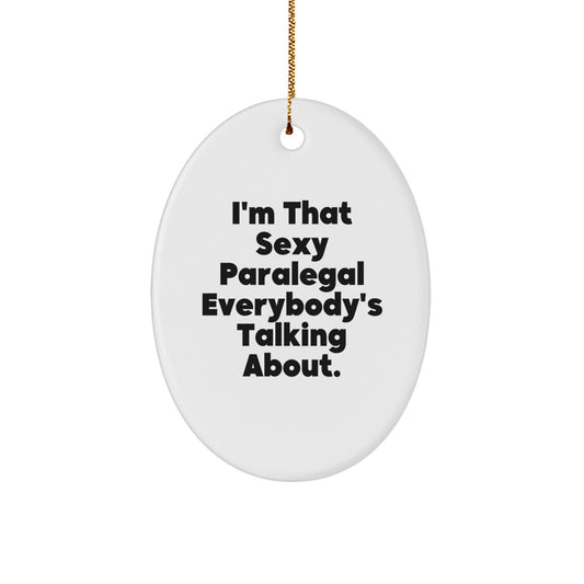 Funny Paralegal Christmas Ornament Gift for Kids – Sexy Quote - Image 1