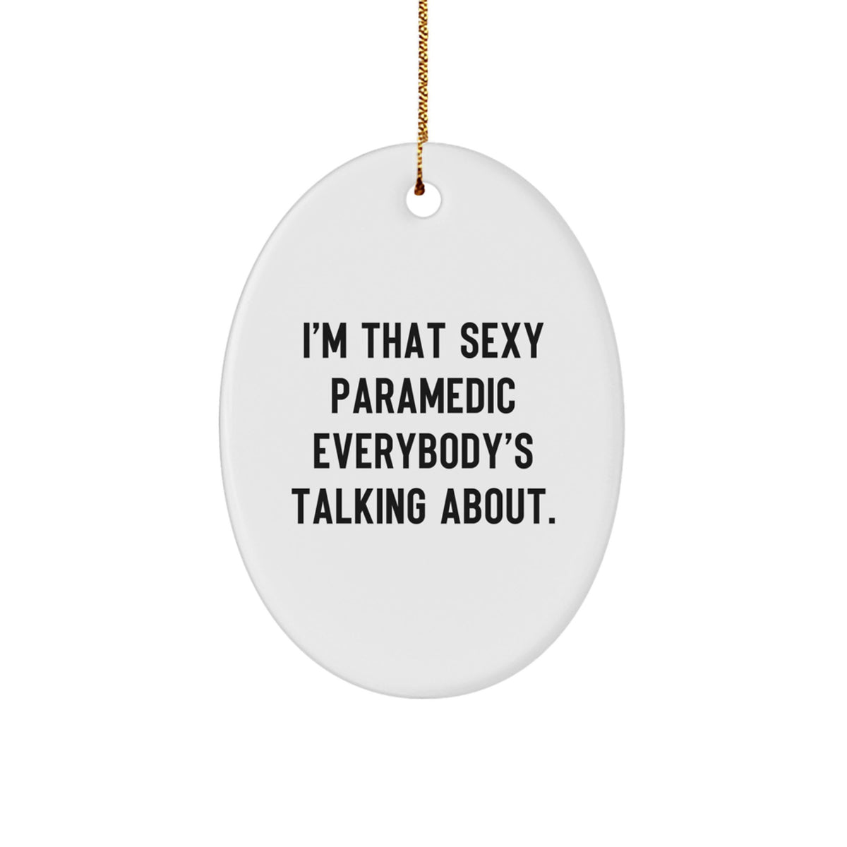 Christmas Ornament Gift for Coworkers - Sexy Paramedic Idea - Festive - Image 1