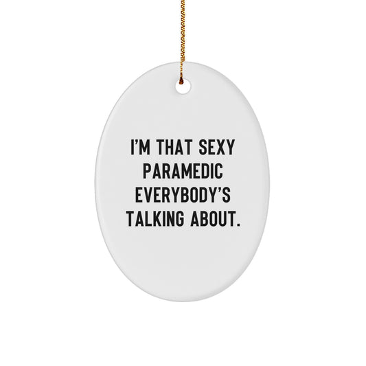 Christmas Ornament Gift for Coworkers - Sexy Paramedic Idea - Festive - Image 1
