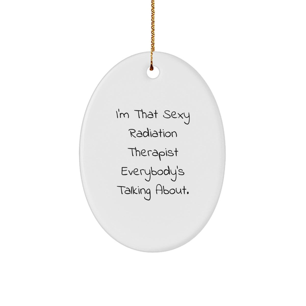 Radiation Therapist Oval Ornament for Best Friend Christmas Gift - Image 1