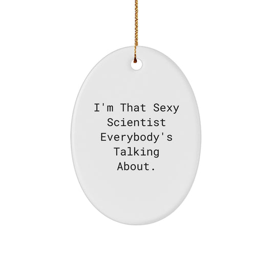 Funny Scientist Oval Ornament Gifts from Friends for Scientist Men - Image 1