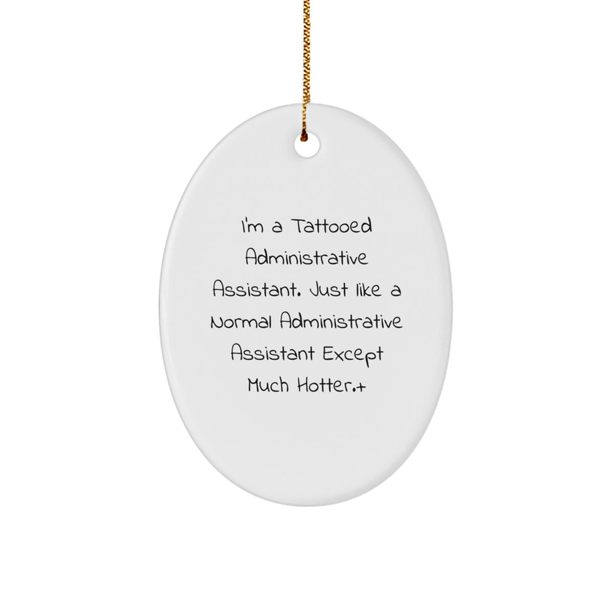 Sassy Christmas Ornament Gift for Roommates - Tattooed Administrative - Image 1