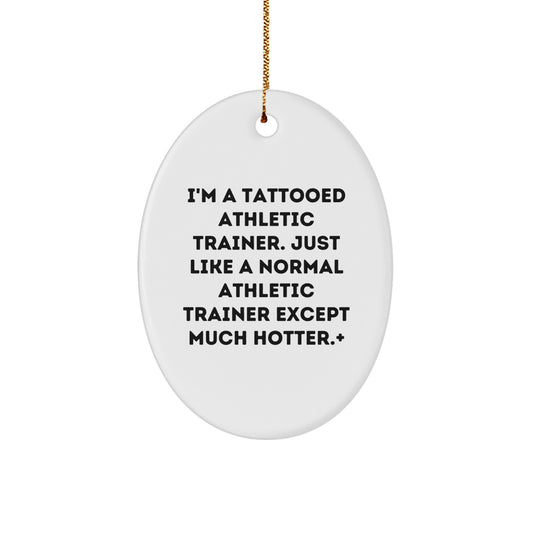 Christmas Ornament Gift for Family Tattooed Athletic Trainer - Playful - Image 1