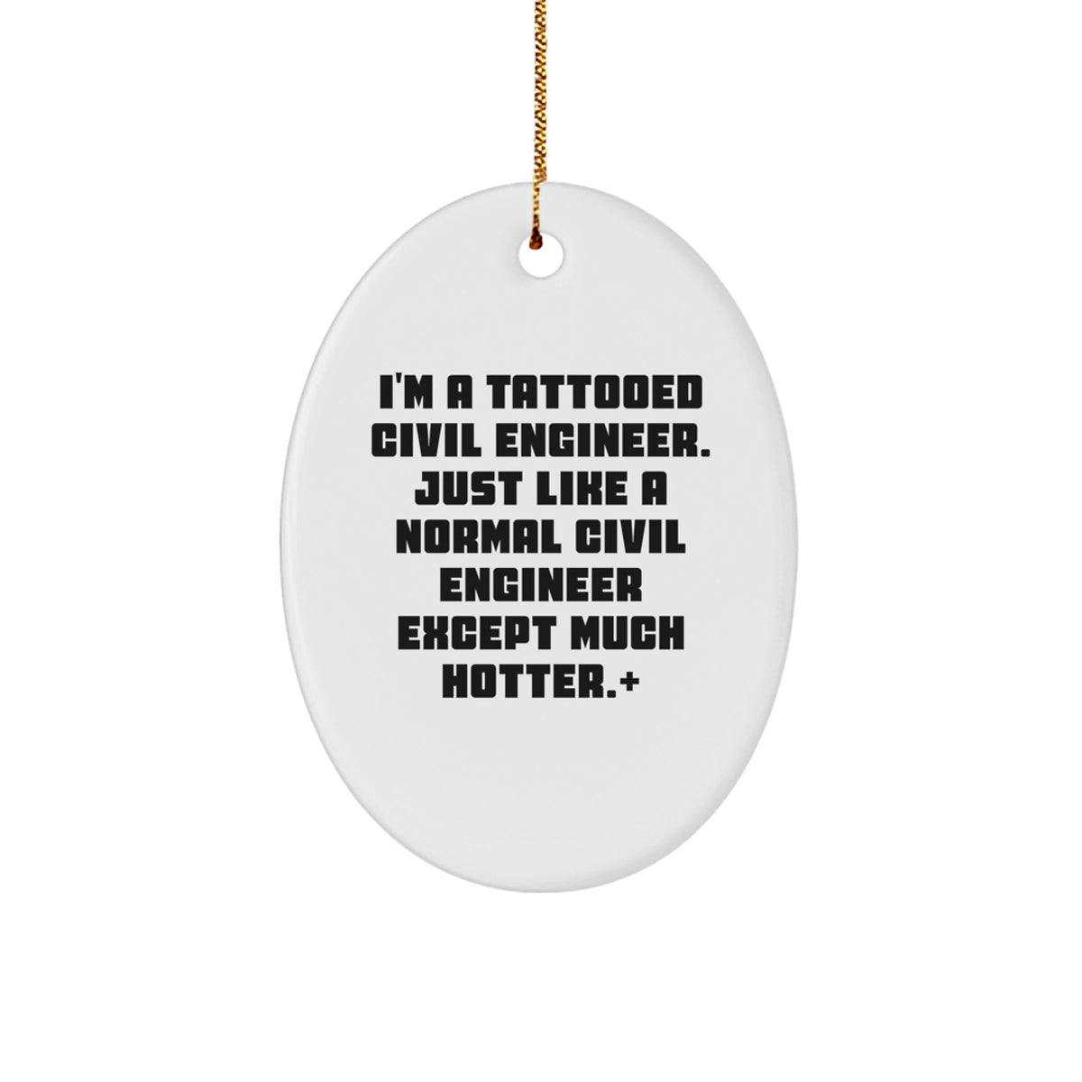 Family Civil Engineer Oval Christmas Ornament Gift – Tattooed Engineer - Image 1