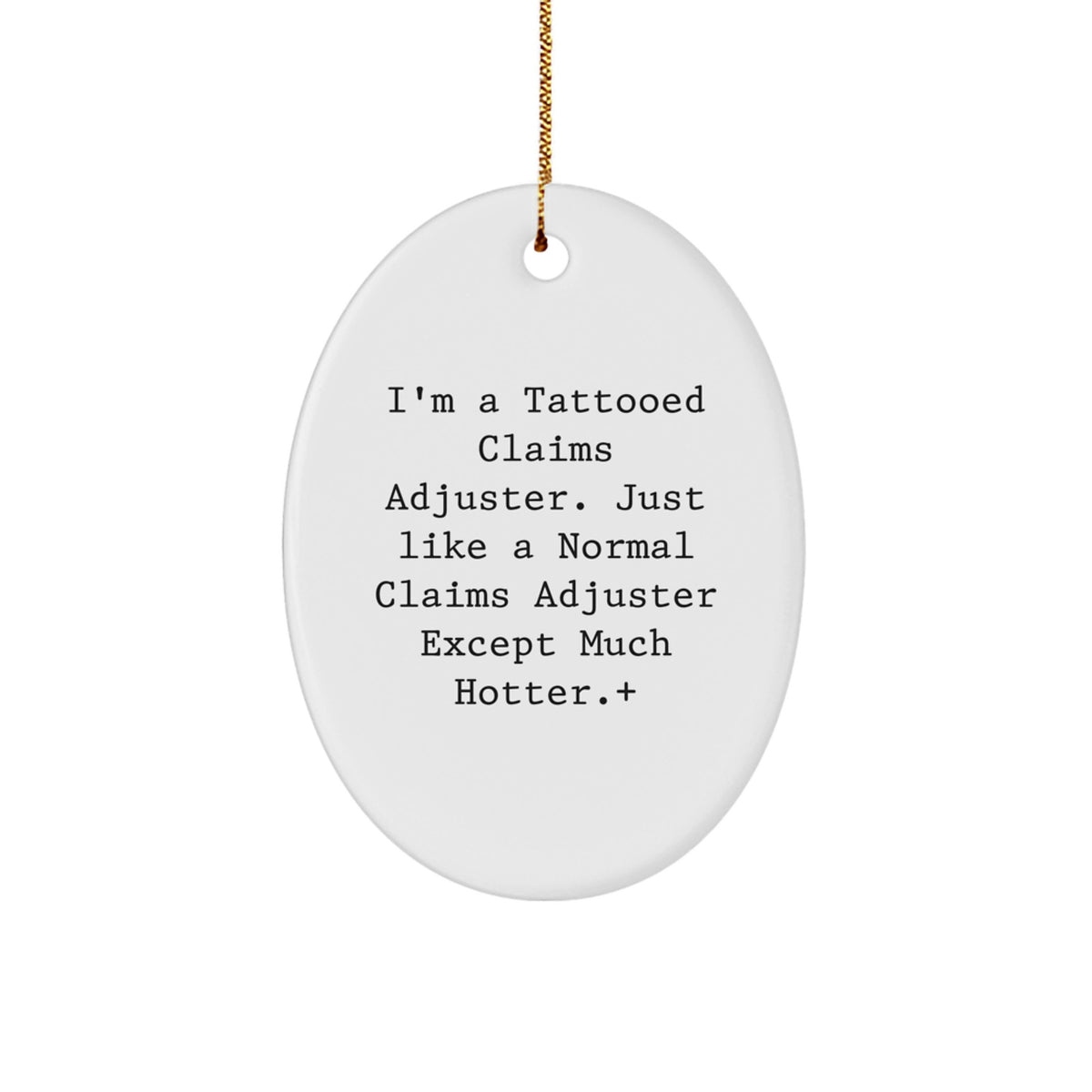 Christmas Gift Funny Tattooed Claims Adjuster Christmas Ornament for Her - Image 1