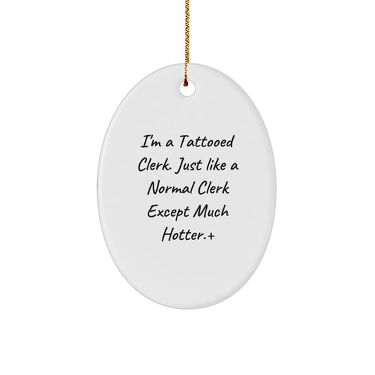 Christmas Ornament Gift Humorous Tattooed Clerk Keepsake for Kids - Image 1