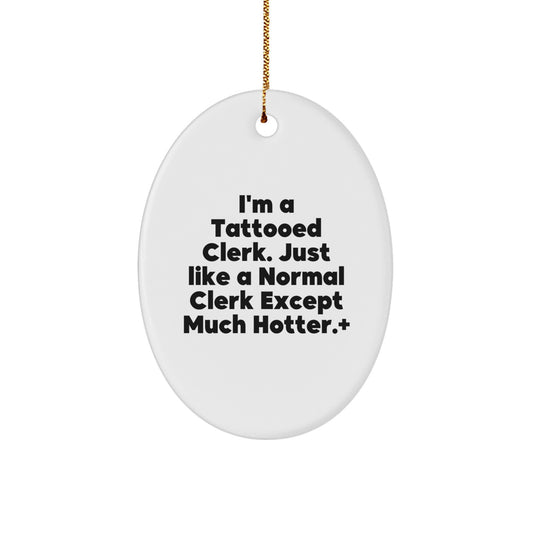 Christmas Ornament Gift Funny Tattooed Clerk Idea for Coworkers - Image 1