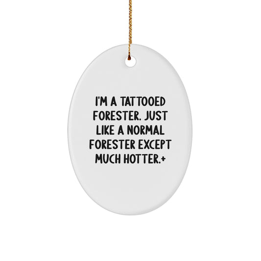 Christmas Gift Playful Tattooed Forester Ornament - Surprise for Teens - Image 1