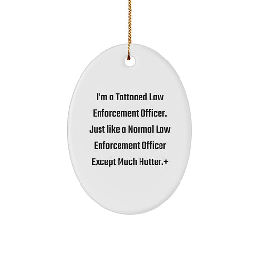 Christmas Gift Funny Law Enforcement Officer Ornament for Teens - A - Image 1