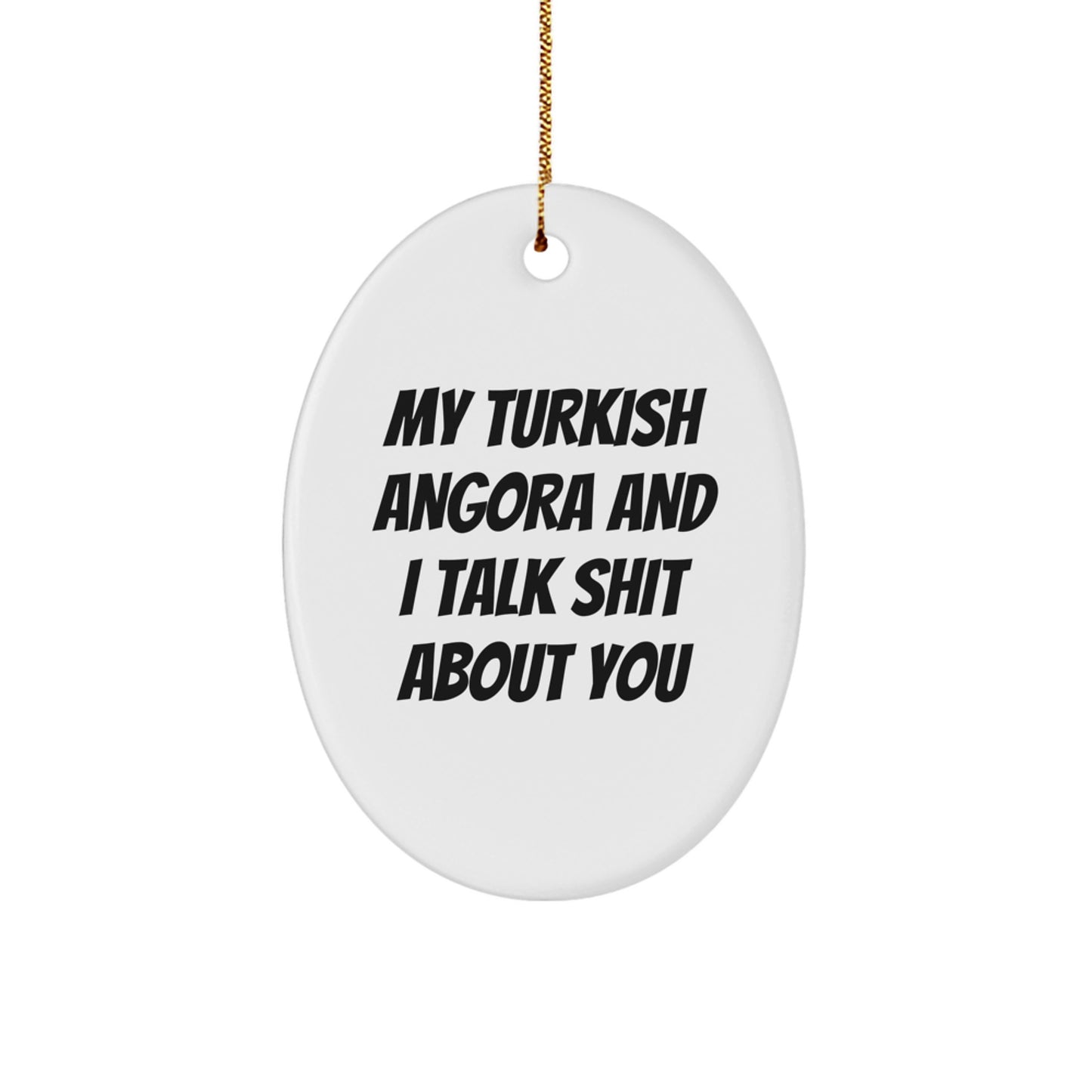Funny Turkish Angora Cat Gifts from Friends, Unique Oval Ornament for Men, Women, Family, Christmas Unique Gifts - Image 1