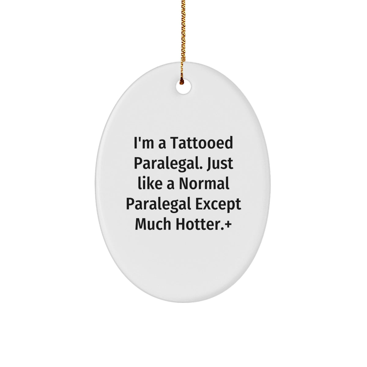 Christmas Ornament Gift Sassy Tattooed Paralegal Holiday Keepsake - Image 1