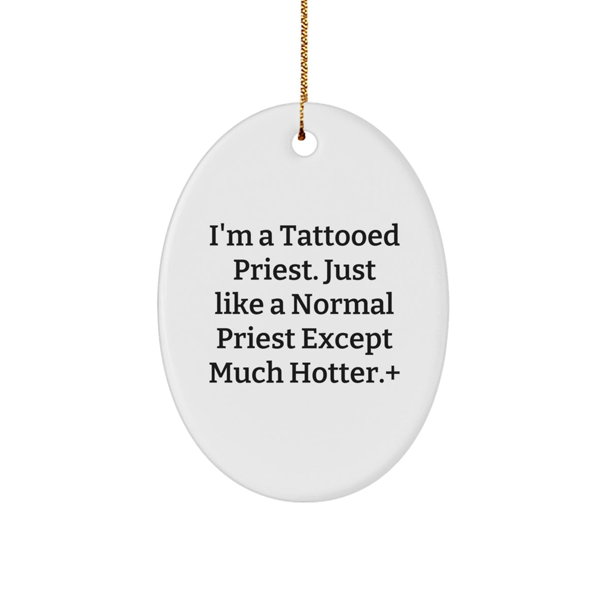 Priest Novelty Oval Ornament for Friends – Hotter Christmas Gift - Image 1