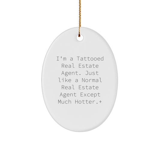 Real Estate Agent Oval Ornament for a Colleague Companion Christmas Gift - Image 1