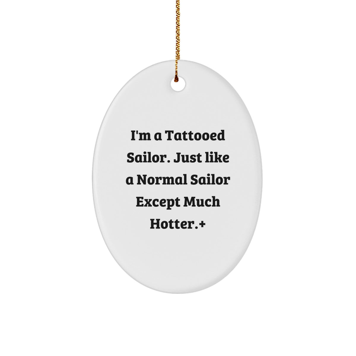 Christmas Gift Oval Ornament for Her – Sailor Keepsake with Tattoo Quote - Image 1