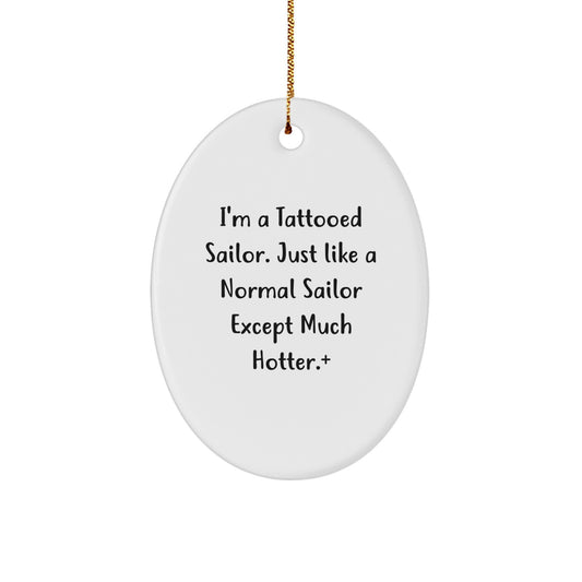 Witty Christmas Ornament Gift for Friends - Tattooed Sailor Novelty - Image 1