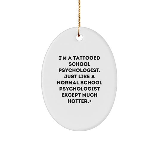 Christmas Ornament Gift Tattooed School Psychologist - Playful Idea - Image 1