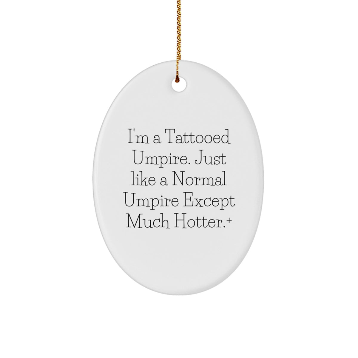 Christmas Gift for Her Umpire Keepsake Ornament – 'I'm A Tattooed - Image 1