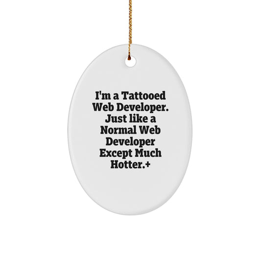 Witty Christmas Ornament Gift for Friends A Tattooed Web Developer - Image 1