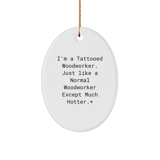 Christmas Unique Gift for Her Tattooed Woodworker Oval Ornament Present - Image 1