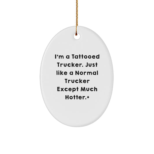 Christmas Ornament Gift Tattooed Trucker Keepsake - A Flirty Holiday - Image 1