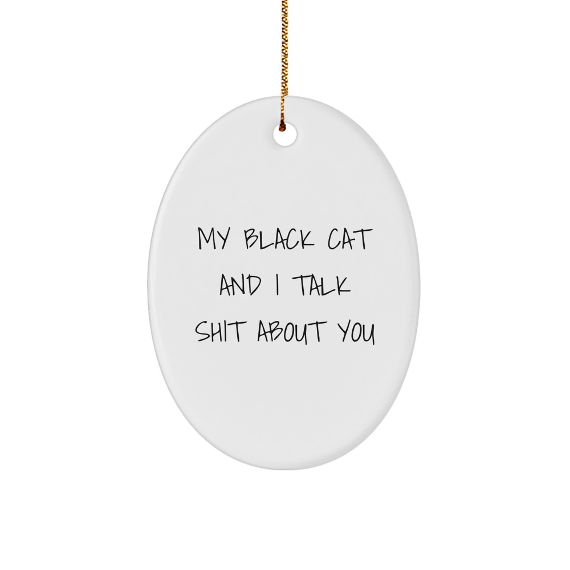 Funny Black Cat Oval Ornament Gift for Black Cat Lovers, Christmas Unique Gifts from Friends and Family - Image 1