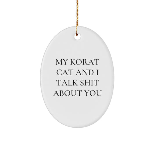 Funny Korat Cat Gifts for Korat Cat Lovers, Oval Ornament Christmas Unique Gifts from Korat Cat Owner Friends - Image 1