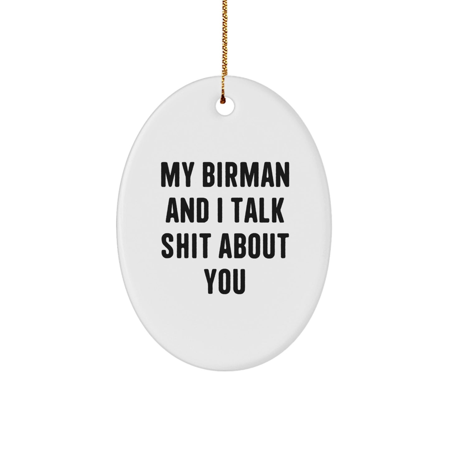 Funny Birman Cat Christmas Oval Ornament Gifts for Men Women Friends Family from Lover - Image 1