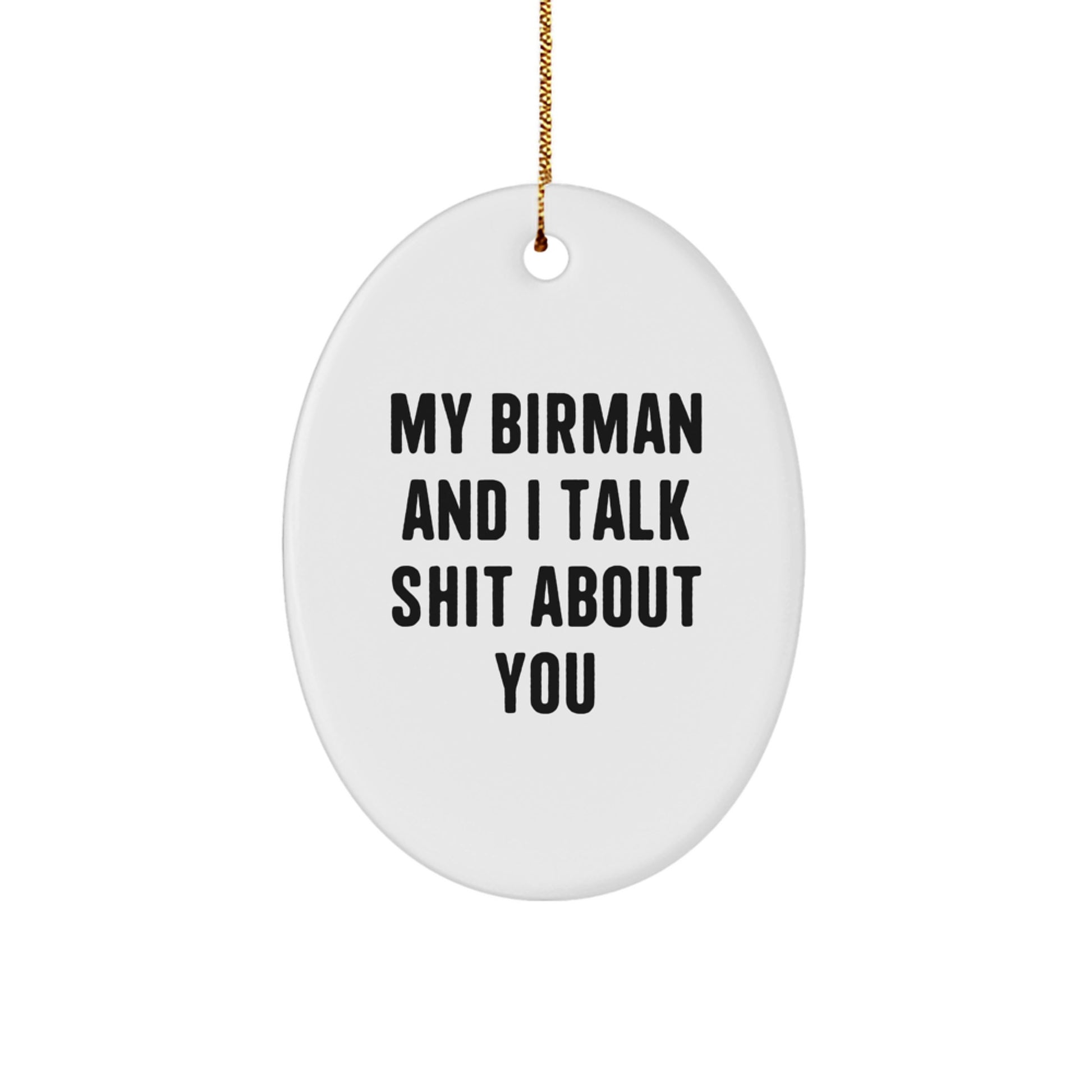 Funny Birman Cat Christmas Oval Ornament Gifts for Men Women Friends Family from Lover - Image 1