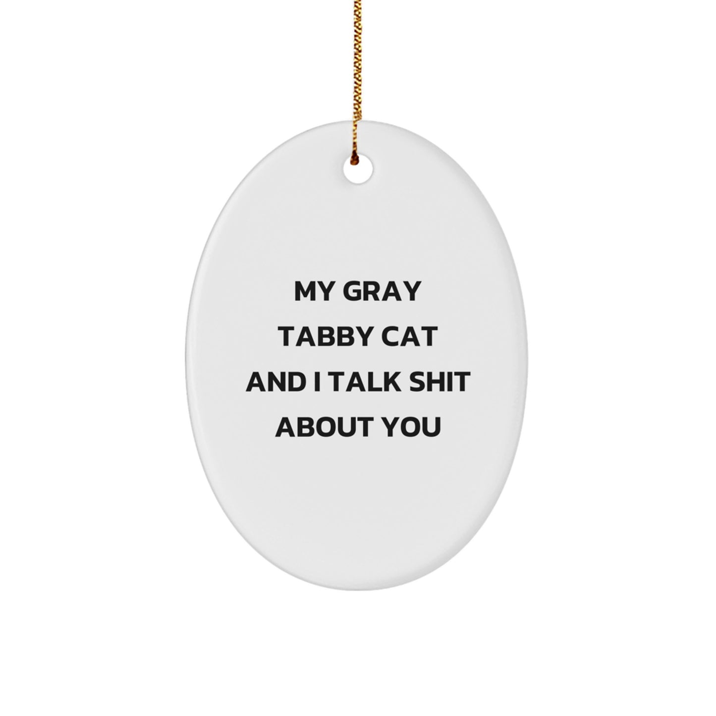 Funny Gray Tabby Cat Oval Ornament, Gifts from Friends, Family, or Coworkers for Gray Tabby Cat Lovers on Christmas Unique Gifts - Image 1
