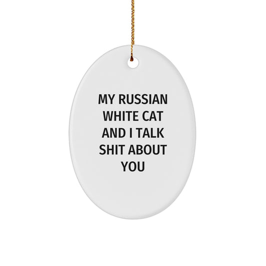 Funny Russian White Cat Gifts for Russian White Cat Lovers - Oval Ornament from Friends and Family - Image 1