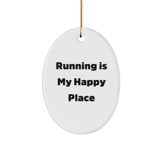 Funny Running Gifts for Men Women Friends Family - Oval Ornament Running Is My Happy Place - Image 1
