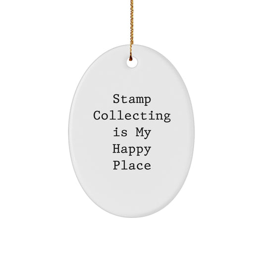 Funny Stamp Collecting Gifts for Women - Oval Ornament with 'Stamp Collecting Is My Happy Place' Quote, Christmas Unique Gifts from Friends - Image 1