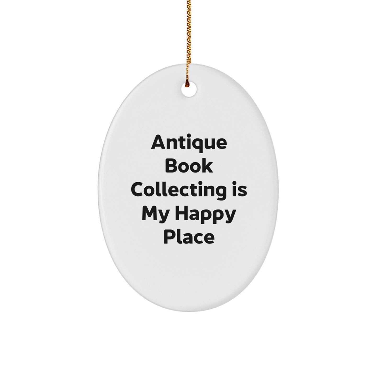 Funny Antique Book Collecting Oval Ornament Gifts from Friends for Men, Women, Family, Coworkers - Image 1