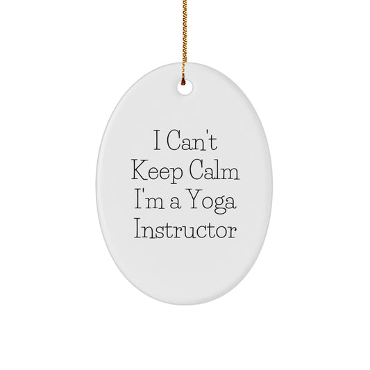 Funny Yoga Instructor Gifts from Friends - I Can't Keep Calm Oval Ornament for Christmas - Image 1