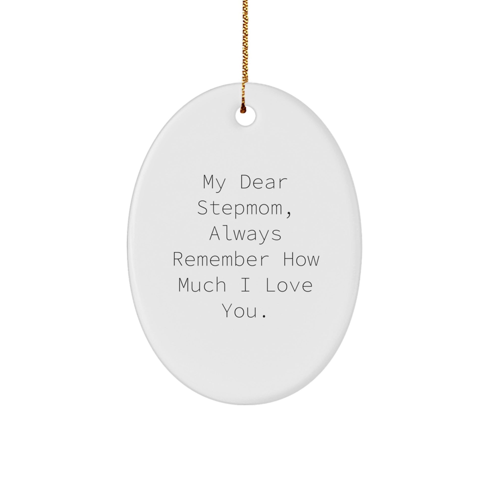 Funny Stepmom Gifts from Men for Stepmom, Oval Ornament Quote, Christmas Unique Gifts - Image 1