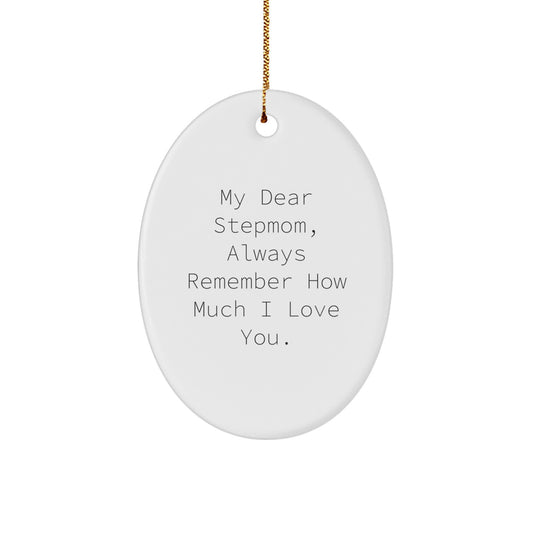 Funny Stepmom Gifts from Men for Stepmom, Oval Ornament Quote, Christmas Unique Gifts - Image 1