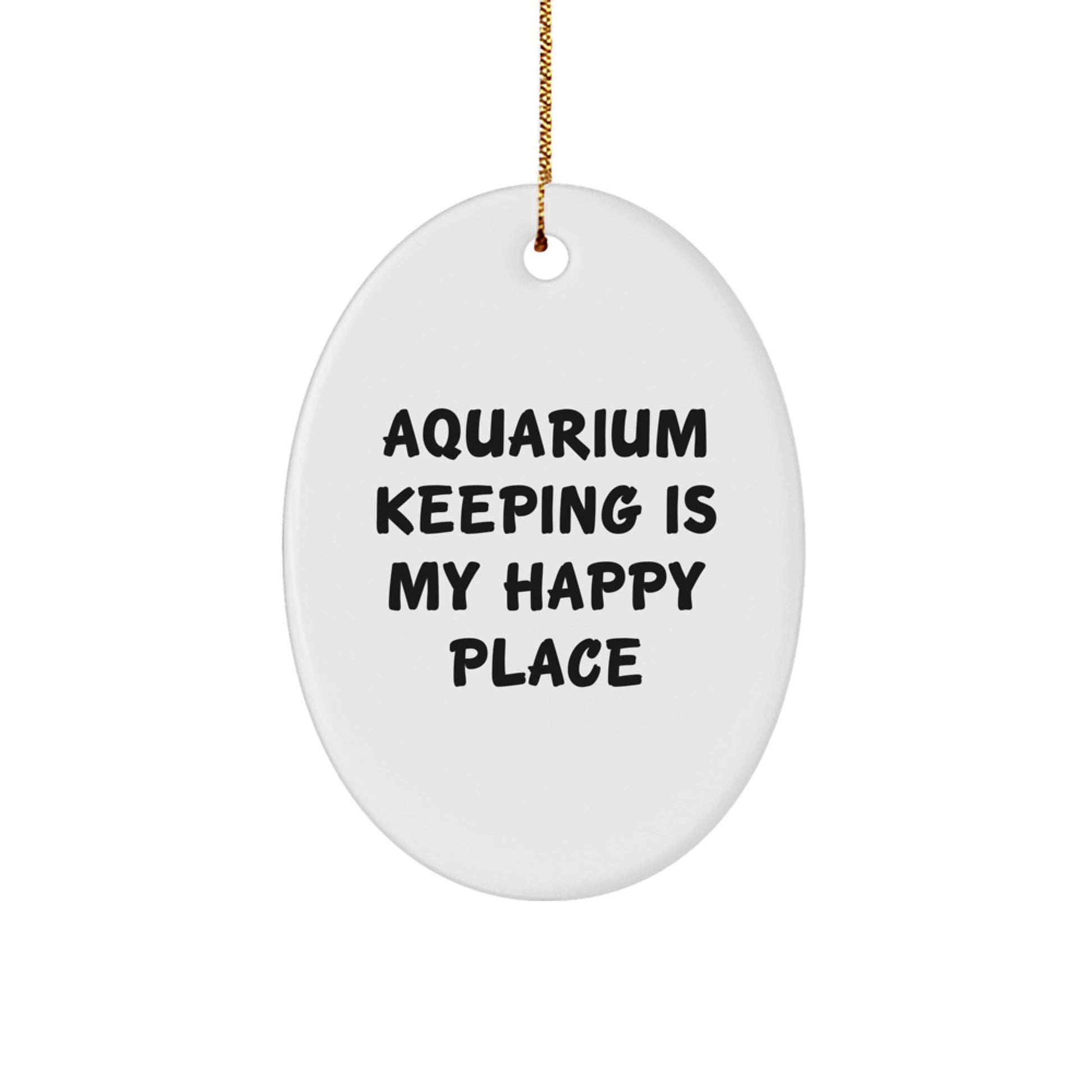 Funny Oval Ornament Gifts from Friends for Aquarium Keeping Enthusiasts, Christmas Unique Decorations, Oval Shaped White, Gifts for Men Women Family - Image 1