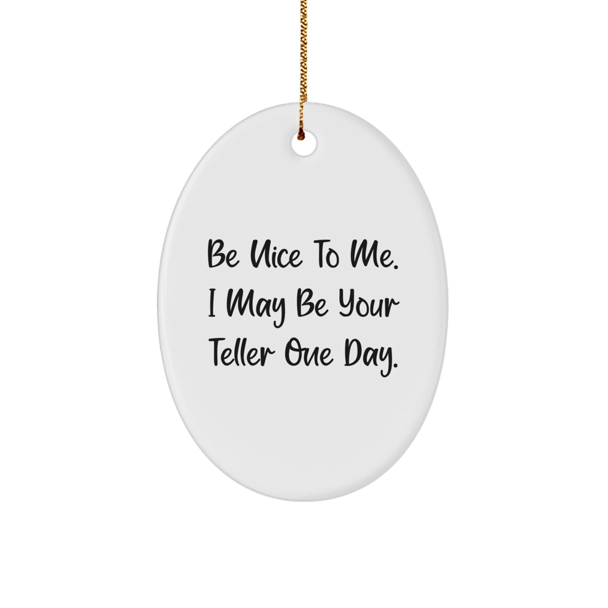 Funny Teller Gift for Him, Oval Ornament with Inspirational Quote, Gifts from Men to Teller, Christmas Unique Gifts - Image 1