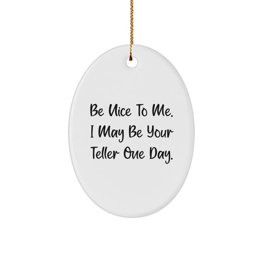 Funny Teller Gift for Him, Oval Ornament with Inspirational Quote, Gifts from Men to Teller, Christmas Unique Gifts - Image 1