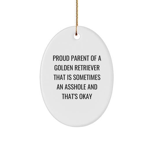 Funny Quote Golden Retriever Dog Lover Christmas Oval Ornament Gifts from Friends for Family - Image 1
