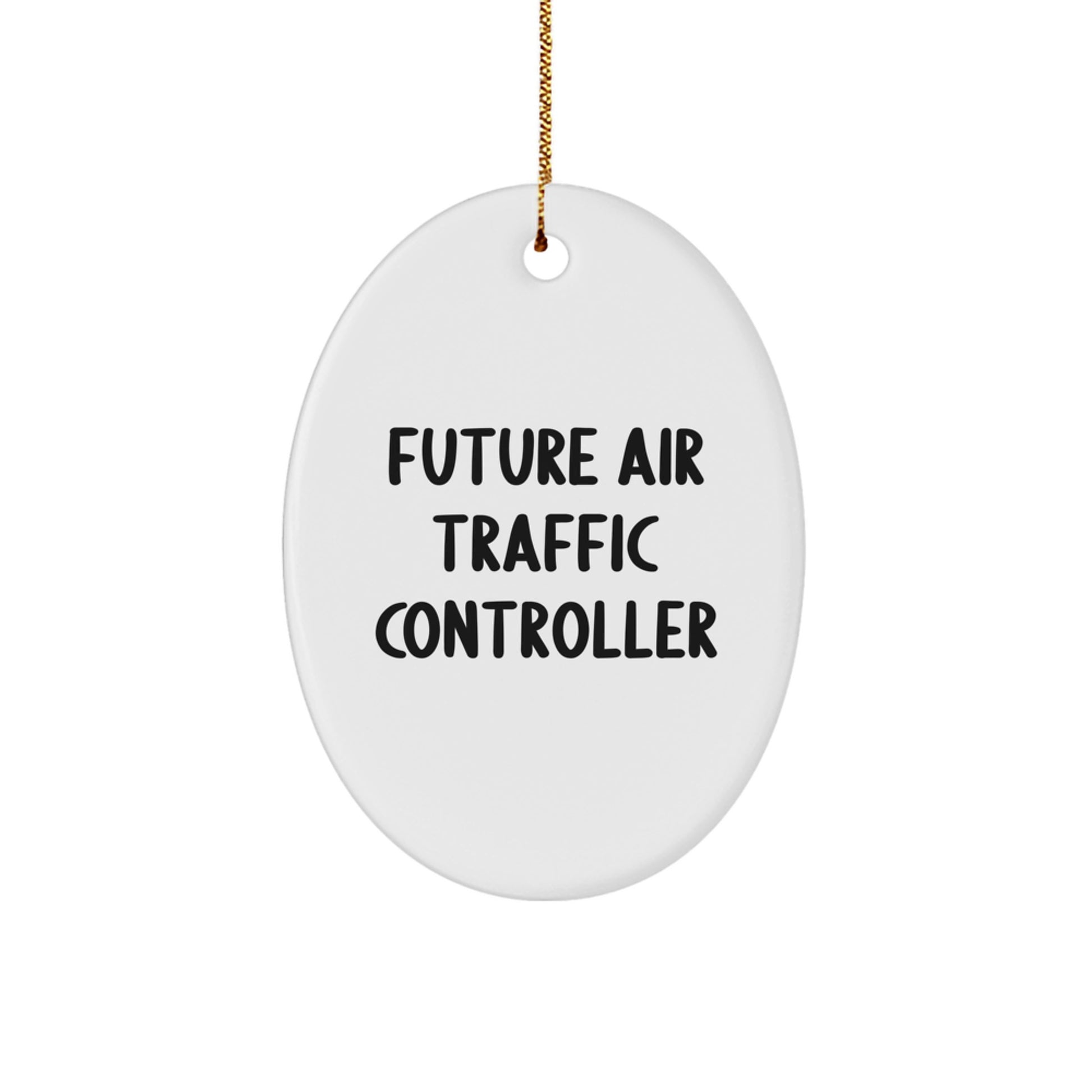 Future Air Traffic Controller Gifts from Friends - Inspirational Oval Ornament for Christmas - Image 1