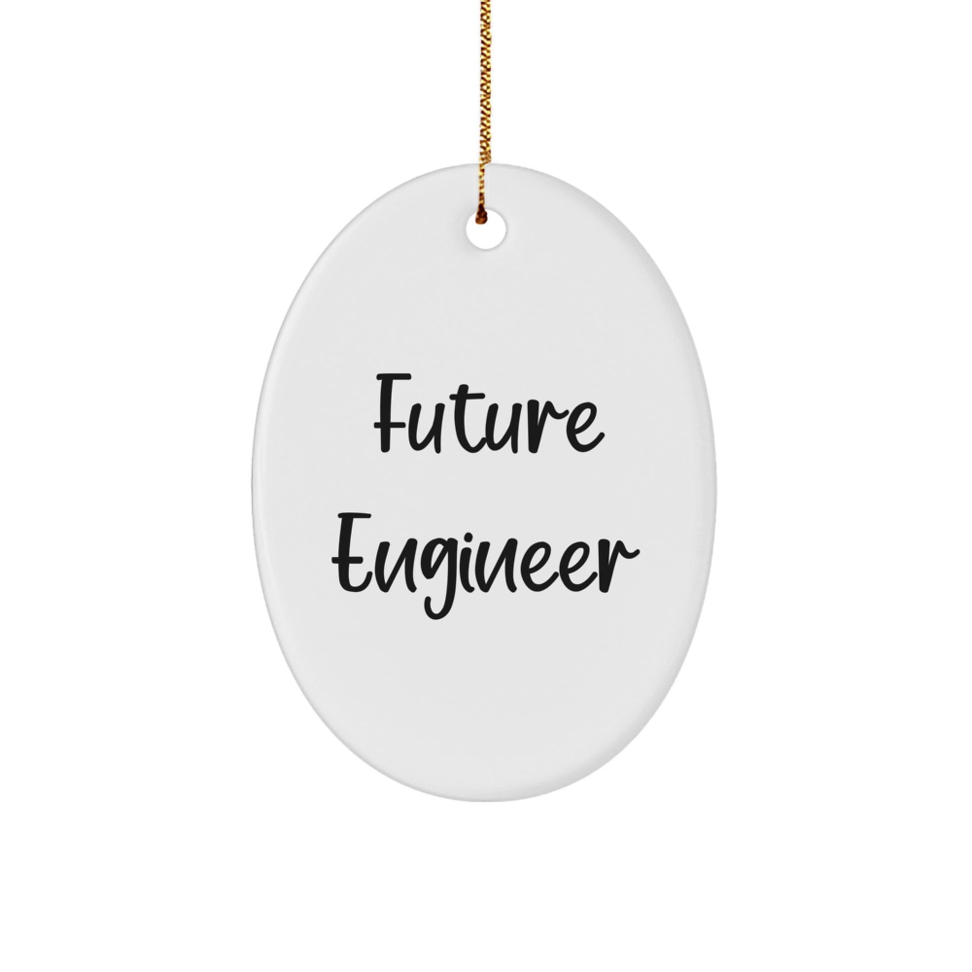 Funny Engineer Quote Oval Ornament Gifts for Engineers from Friends and Family this Christmas Season - Image 1