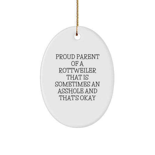 Funny Rottweiler Dog Gifts for Men, Women, Friends, Coworkers, Family - Proud Parent Oval Ornament for Christmas Unique Gifts from Men, Women, Friends, Family - Image 1