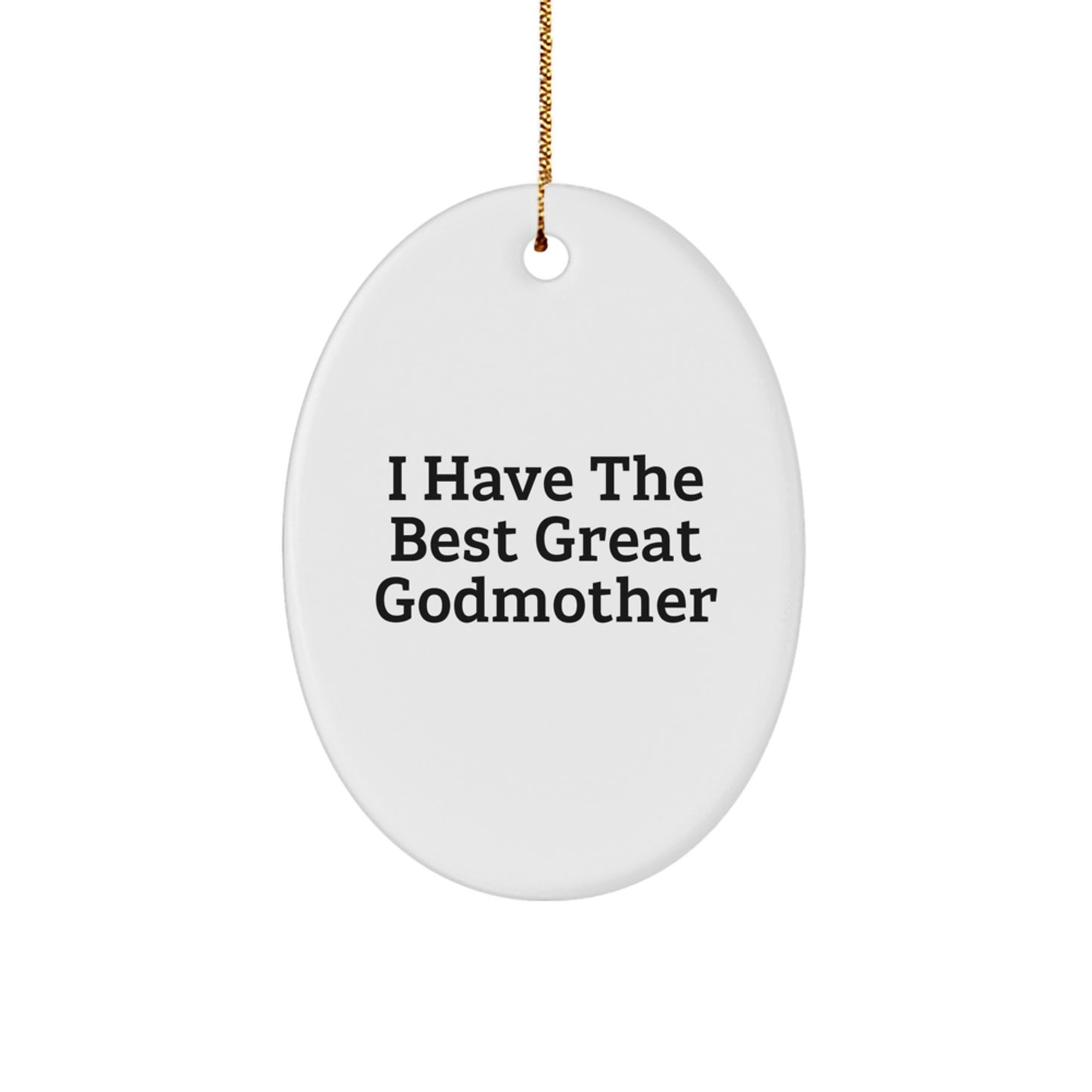 Funny Godmother Gifts from Men to Best Great Godmother Oval Ornament Christmas Unique Gifts - Image 1