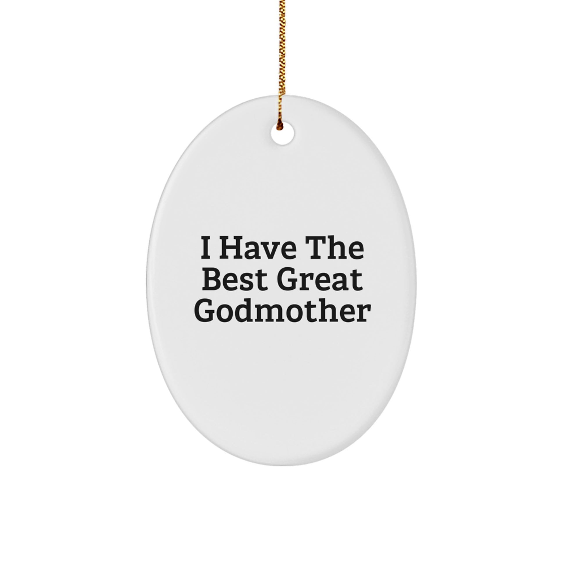 Funny Godmother Gifts from Men to Best Great Godmother Oval Ornament Christmas Unique Gifts - Image 1
